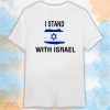 I Stand With Israel War Against Israel T-shirt