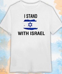 I Stand With Israel War Against Israel T-shirt