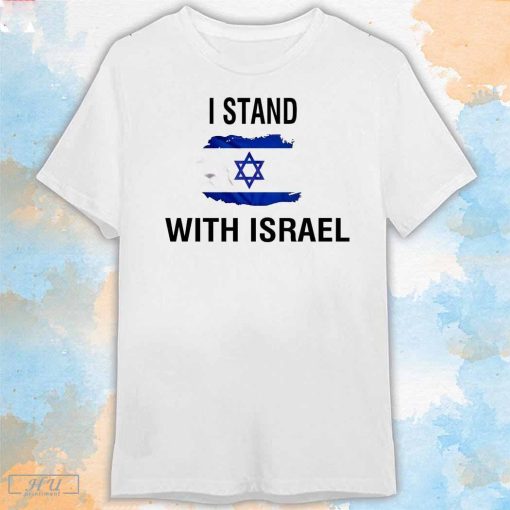 I Stand With Israel War Against Israel T-shirt