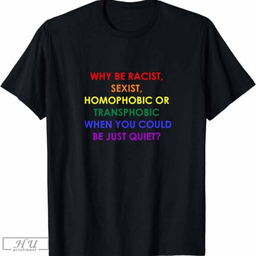 I'm Homophobic T-shirt Rainbow Color Shirt