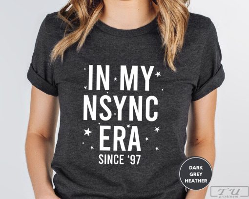 In My NSYNC Era Shirt, NSYNC 1997 Tour Shirt, NSYNC Fan Shirt