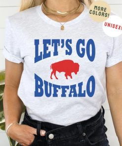 Let's Go Buffalo Shirt, Buffalo Football Shirt, Buffalo NY Shirt, Buffalo Sweatshirt