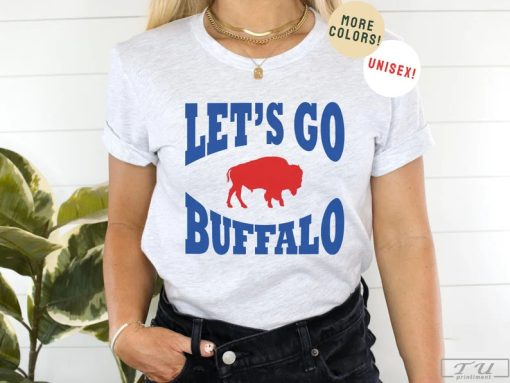 Let's Go Buffalo Shirt, Buffalo Football Shirt, Buffalo NY Shirt, Buffalo Sweatshirt