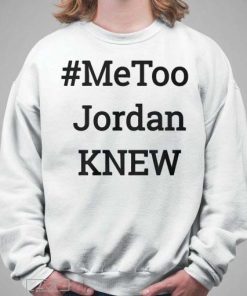 Metoo Jordan Knew T-shirt