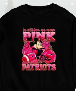 Mickey Mouse in October We Wear Pink and Watch New England Patriots Breast Cancer T-Shirt