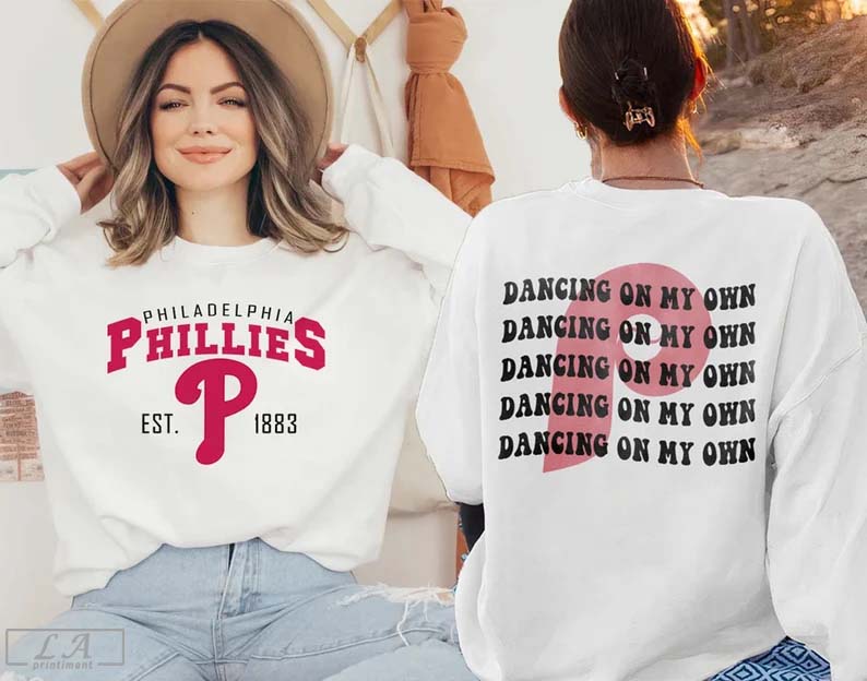 Philadelphia Phillies Baseball Dancing on My Own Funny Saying T