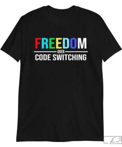 Tabitha Brown Freedom Over Code Switching shirt