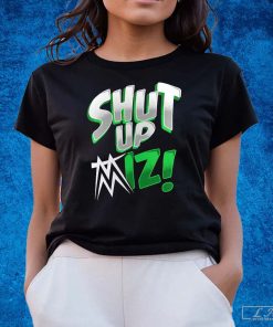 The Miz Shut Up shirt