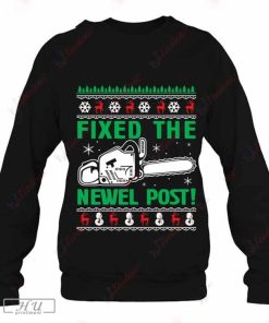 Christmas Fixed The Newel Post Shirt, Men_s Funny Christmas Shirt
