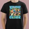 Dj Khaled Why Walk When You Can Just Glide T-Shirt