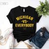 Funny Michigan Vs Everybody T-Shirt. Michigan Football Shirt
