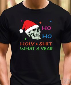 Ho Ho Holy Shit What A Year Shirt, Coffee Christmas Shirt