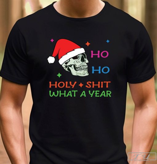 Ho Ho Holy Shit What A Year Shirt, Coffee Christmas Shirt