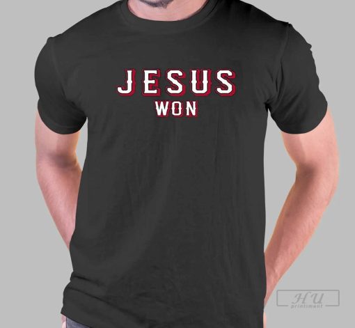 Jesus Won Rangers T-Shirt, Texas Rangers Jesus Shirt