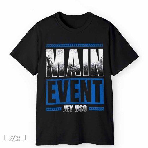Jey Uso Yeet T-Shirt, WWE Main Event Jey Uso T-Shirt