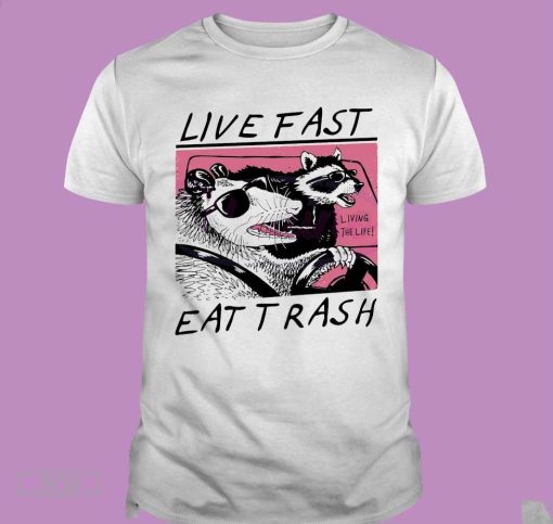 Official Live Fast Eat Trash Funny Raccoon T-Shirt