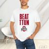 Ohio State Beat Ttun T-shirt
