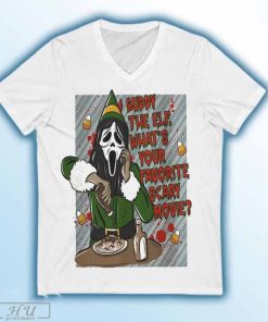 Scary Buddy The Elf, What_s Your Favorite Scary Movie Christmas Shirt