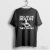 THEY SEE ME ROLLIN' HATIN' Meme Funny Sarcastic Wheelchair T-Shirt