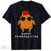 Thanksgiving For Friends Funny Turkey T-Shirt, Friends Turkey Shirt, Thanksgiving Shirt