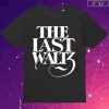 The Last Walt 3 Shirt