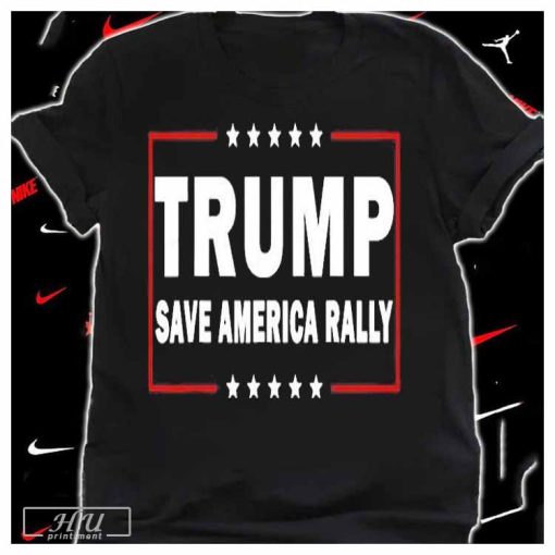 Trump Save America Rally T-Shirt, Trending Political T-Shirt