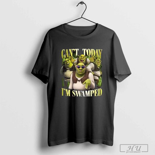 Shrek Funny Trending T-Shirt Can't Today I'm Swamped Shrek and Fiona Shirt, Disney Fiona Princess Gift, Shrek Face Meme Shirt