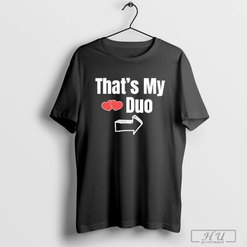 Awesome That_s My Duo T-shirt