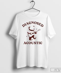 Diagnosed acoustic bear t-shirt