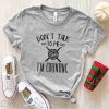 Don_t Talk To Me I_m Counting Shirt, Knitting Shirt, Crochet T shirt, Knitting Gift, Yarn, Gift for knitter