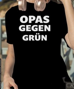 Funny Opas Gegen Grun T-shirt