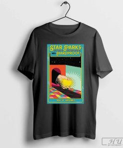 Official Star Parks with Hardproof May 31-2024 Austin TX poster t-shirt