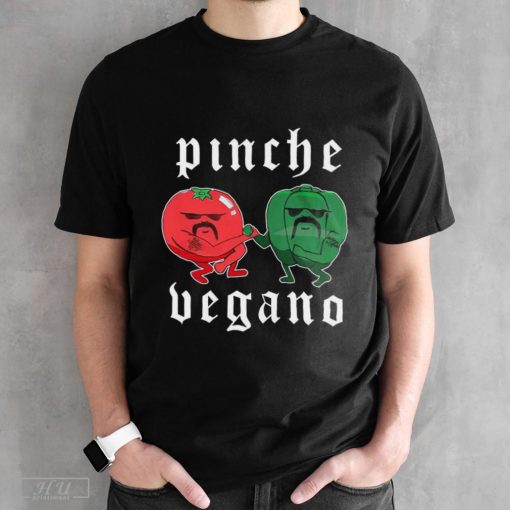 Pinche Vegano Cholo Veggies T-shirt