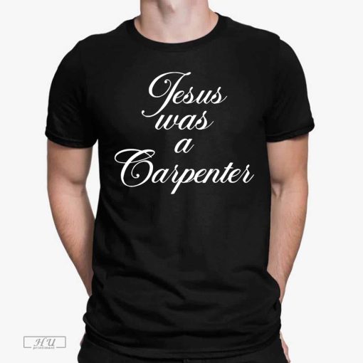 Sabrina Carpenter Jesus Was A Carpenter Shirt