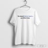 So Much Palm Angels So Little Time T-Shirt