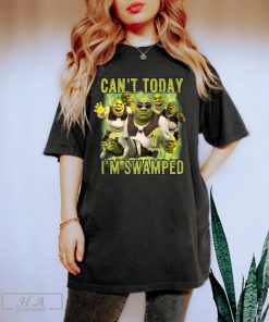 Can't Today I'm Swamped Shirt, Shrek Funny Trending Shirt, Fiona and Shrek Tshirt, Funny Shrek Trending Tee