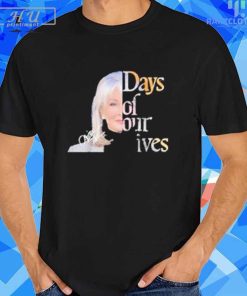 Deidre Hall Days Of Our Lives Signature 2024 T-Shirt