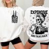 Expensive Difficult and Talks Back Shirt, Mom Skeleton Shirt