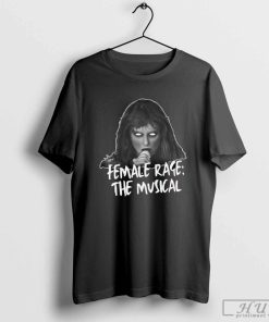 Female Rage The Musical Shirt Taylor Swift The Eras Tour Shirt