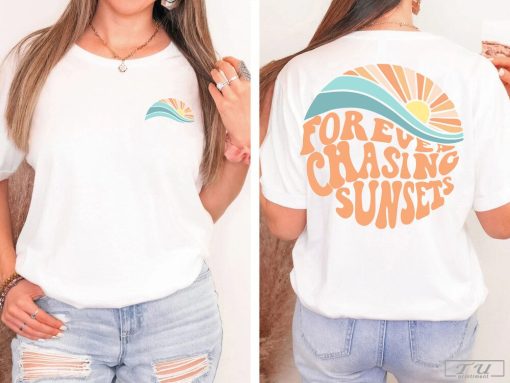 Forever Chasing Sunsets Shirt, Beach Shirt, Summer Shirt, Family Vacation Gift