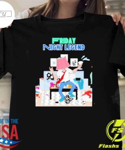 Funny Friday Night Legend T-shirt