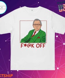 Michael Whitehall Fuck Off T-shirts