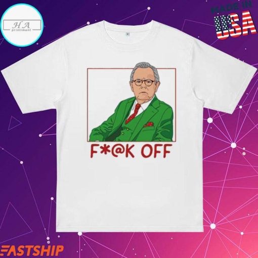 Michael Whitehall Fuck Off T-shirts