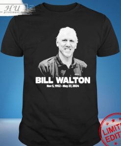 Official Bill Walton Shirt RIP Bill Walton 1952 2024 Shirt Rip Grateful Big Bill Walton Dead T Shirt Sweatshirt Bill Walton T Shirt