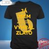 J Jsem Oban Zem Jej Hokejov Tm Vyhrl Zlato T-shirt