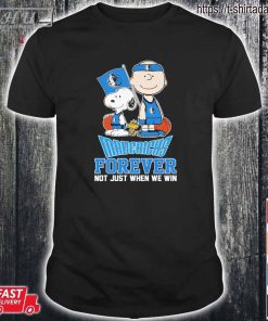 Official Peanuts Characters Dallas Mavericks Play Basketball Forever Not Just When We Win T-Shirt