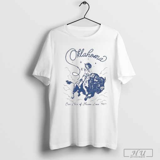 Oklahoma Our Slice Of Heaven Since 1907 T-Shirt