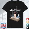 Original Myunethicalshirt let it snow snow white