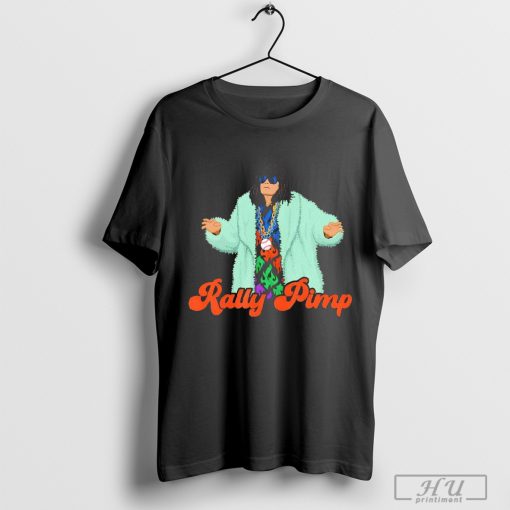 Rally Pimp SZN shirt