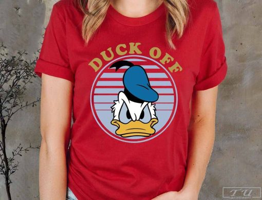 Duck Off Shirt, Donald Duck Shirt, Disney Shirt, Disney World Tee